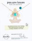 Amazonite & Pearl Goddess Necklace for You Are Brave